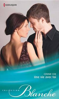 Book cover for Une Vie Avec Toi