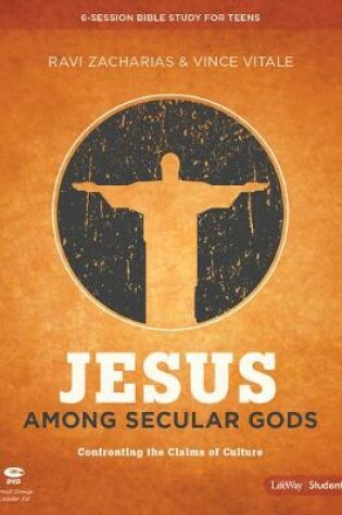 Cover of Jesus Among Secular Gods - Teen Bible Study Leader Kit