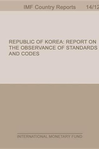 Cover of Republic of Korea: Report on the Observance of Standards and Codes