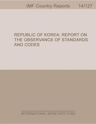 Book cover for Republic of Korea: Report on the Observance of Standards and Codes