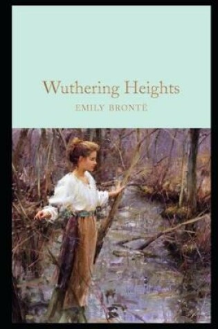 Cover of Wuthering Heights By Emily Brontë New Annotated Edition