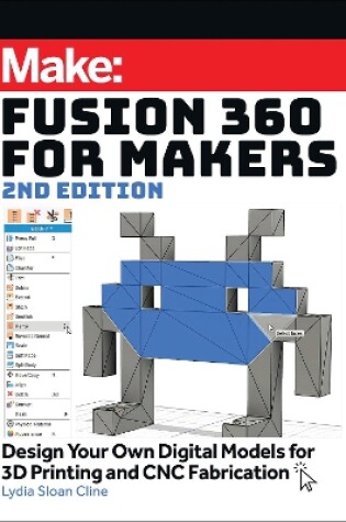 Cover of Fusion 360 for Makers, 2e