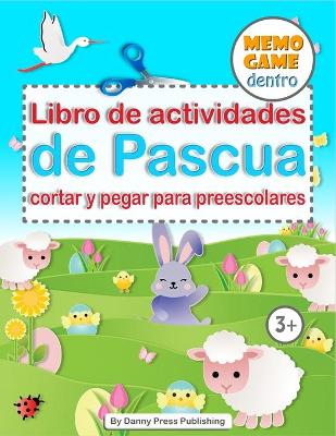 Book cover for Libro de actividades de Pascua cortar y pegar para preescolares MEMO GAME dentro!