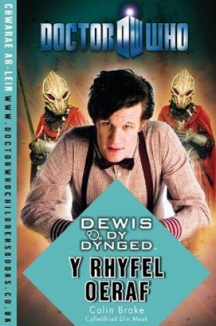 Cover of Dr Who - Dewis dy Dynged: Rhyfel Oeraf, Y