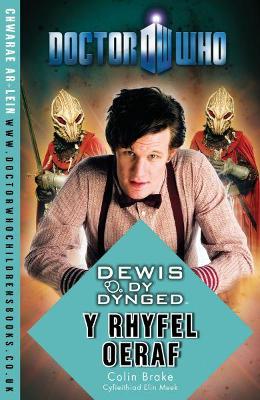Book cover for Dr Who - Dewis dy Dynged: Rhyfel Oeraf, Y