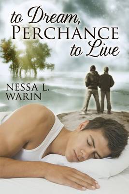 Book cover for To Dream, Perchance to Live