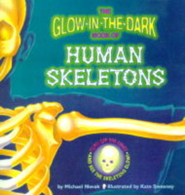 Book cover for Glow in the Dark Book of Human Skeletons