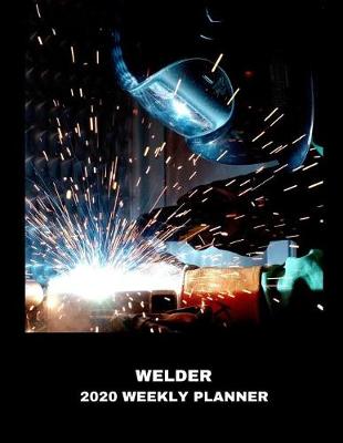Book cover for Welder 2020 Weekly Planner