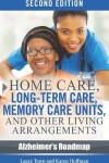 Book cover for Home Care, Long-term Care, Memory Care Units, and Other Living Arrangements