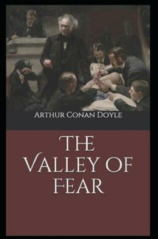 Cover of The Valley of Fear (Sherlock Holmes #4) Illustrated