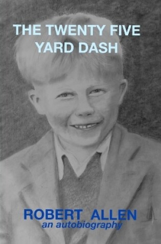 Cover of The Twenty Five Yard Dash