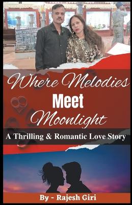 Book cover for Where Melodies Meet Moonlight