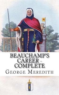 Book cover for Beauchamp's Career - Complete