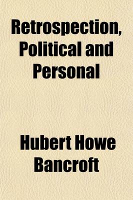 Book cover for Retrospection, Political and Personal