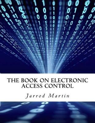 Book cover for The Book on Electronic Access Control