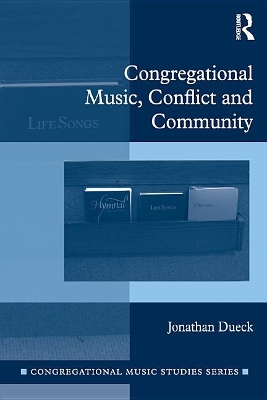 Book cover for Congregational Music, Conflict and Community