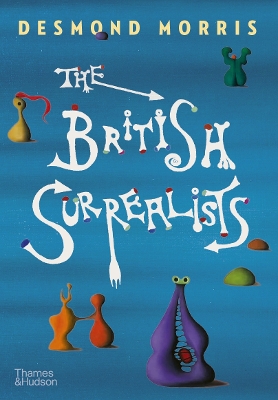 Book cover for The British Surrealists