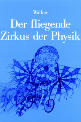 Cover of Der Fliegende Zirkus Der Physik