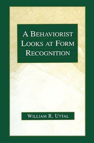 Cover of A Behaviorist Looks at Form Recognition