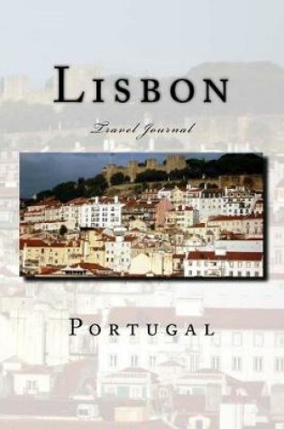 Cover of Lisbon Portugal Travel Journal