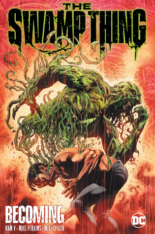Cover of The Swamp Thing Volume 1: Becoming