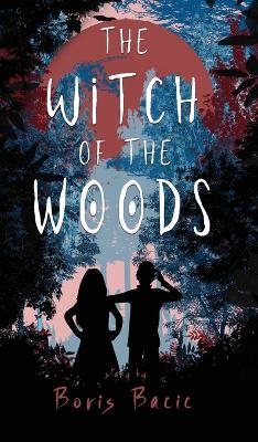 Book cover for The Witch of the Woods