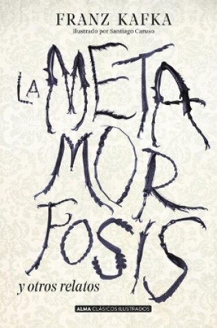 Cover of La Metamorfosis Y Otros Relatos