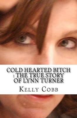 Book cover for Cold Hearted Bitch