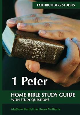 Book cover for 1 Peter Faithbuilders Bible Study Guide