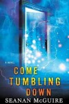 Book cover for Come Tumbling Down