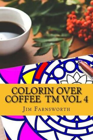 Cover of Colorin over Coffee Vol 4