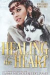 Book cover for Healing the Heart