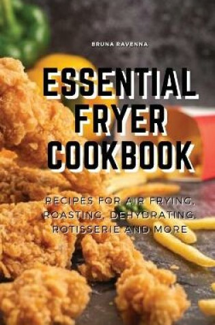 Cover of Essential Fryer Cookbook
