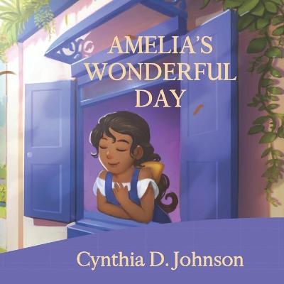 Book cover for Amelia's Wonderful Day