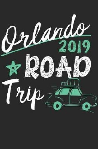 Cover of Orlando Road Trip 2019