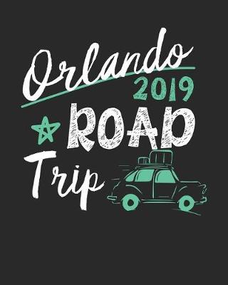 Book cover for Orlando Road Trip 2019