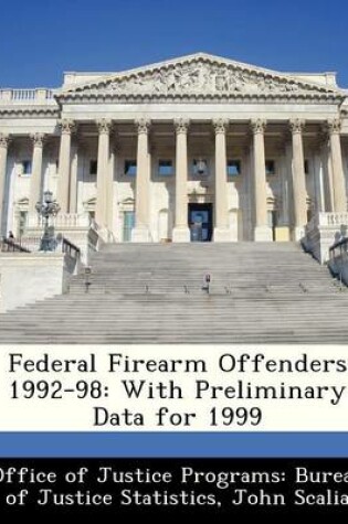 Cover of Federal Firearm Offenders 1992-98