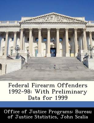 Book cover for Federal Firearm Offenders 1992-98