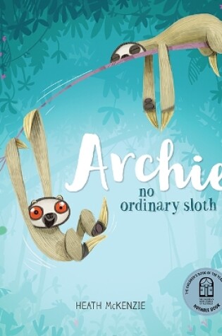 Cover of Archie: No Ordinary Sloth