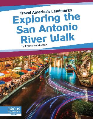 Book cover for Travel America's Landmarks: Exploring the San Antonio River Walk