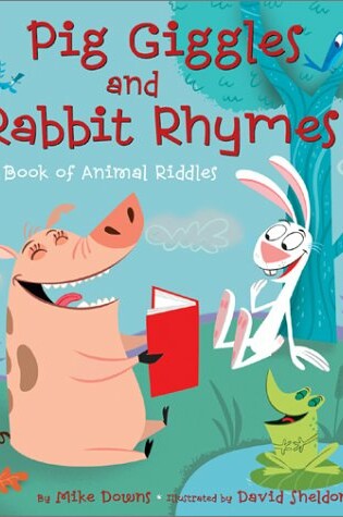 Cover of Pig Giggles and Rabbit Rhymes