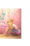 Book cover for Miss Juju and Her Tutu at Ballet Class