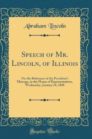 Cover of Speech of Mr. Lincoln, of Illinois