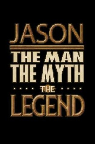 Cover of Jason The Man The Myth The Legend