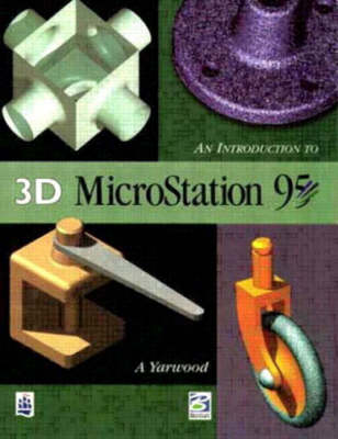 Book cover for Introduction to 3D MicroStation '95