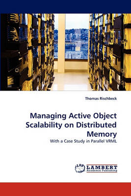 Book cover for Managing Active Object Scalability on Distributed Memory