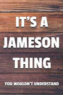 Book cover for It's a Jameson Thing You Wouldn't Understand