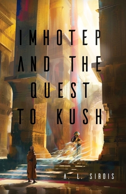 Cover of Imhotep and the Quest to Kush