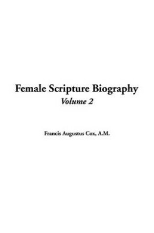 Cover of Female Scripture Biography, V2