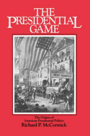 Cover of The Presidential Game